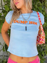 Dump Him Baby Tee